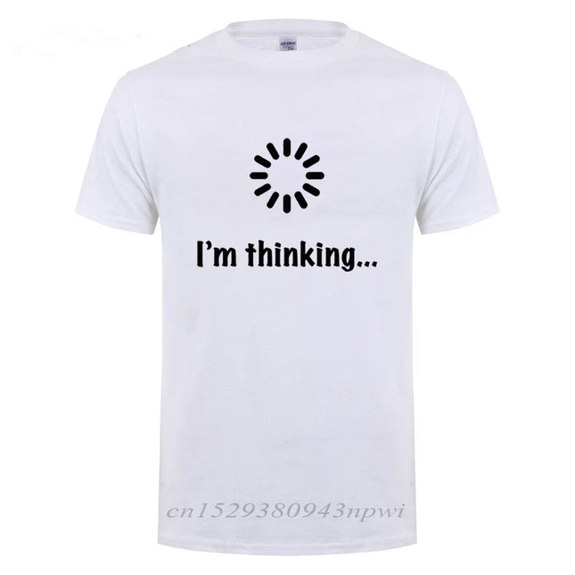 Men I'm Thinking Loading Programmer Funny Tees